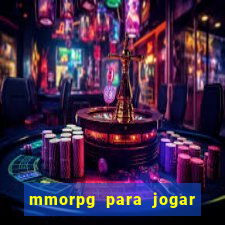 mmorpg para jogar com amigos